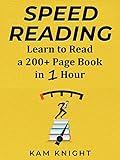 Speed Reading: Learn to Read a 200+ Page Book in 1 Hour (English Edition)