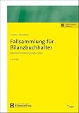 Fallsammlung für Bilanzbuchhalter: Bilanzbuchhalterprüfungen 2026 (NWB Bilanzbuchhalter)