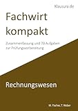 Fachwirt kompakt Rechnungswesen: Geprüfte Fachwirte IHK