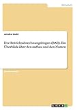 Der Betriebsabrechnungsbogen (BAB). Ein Überblick über den Aufbau und den Nutz