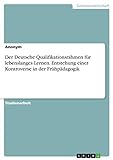 Der Deutsche Qualifikationsrahmen für lebenslanges Lernen. Entstehung einer Kontroverse in der Frühpädagog