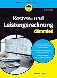 Kosten- und Leistungsrechnung für Dummies