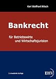 Bankrecht fuer Betriebswirte und Wirtschaftsjuris