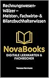 Rechnungswesen-Wälzer – 259 Seiten Meister-, Fachwirte- & Bilanzbuchhalterwiss