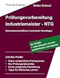 Industriemeister - Technische und naturwissenschaftliche Grundlagen (NTG): Vorbereitung auf die IHK-Prüfung