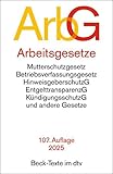 Arbeitsgesetze: mit den wichtigsten Bestimmungen zum Arbeitsverhältnis, Kündigungsrecht, Arbeitsschutzrecht, Berufsbildungsrecht, Tarifrecht, ... und Verfahrensrecht (Beck-Texte im dtv)