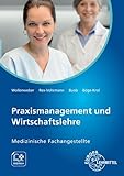Praxismanagement und Wirtschaftslehre, Medizinische Fachanges