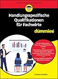 Handlungsspezifische Qualifikationen für Fachwirte für Dummies